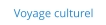 Voyage culturel