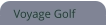 Voyage Golf