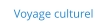 Voyage culturel