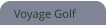 Voyage Golf